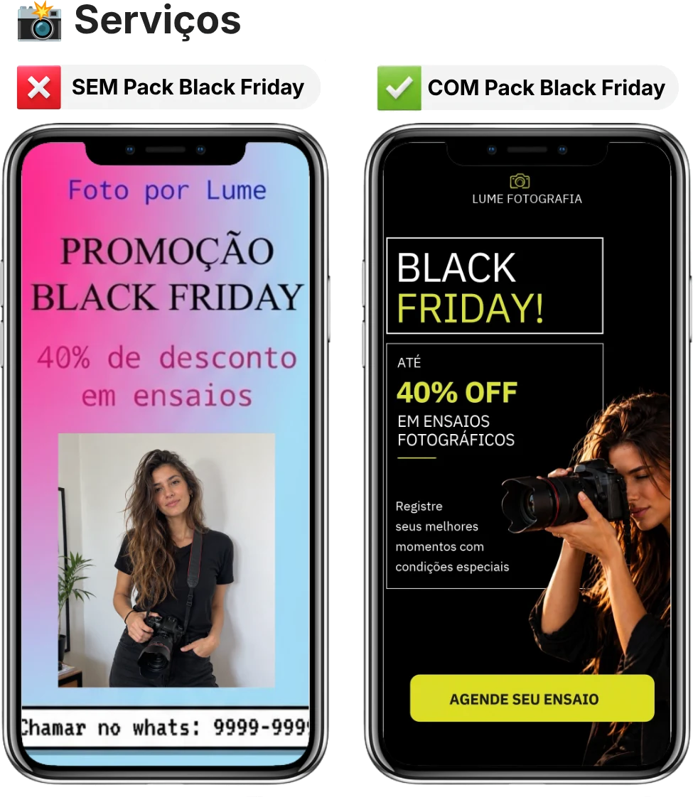 Serviços: story improvisado sem o Pack Black Friday e story profissional com o Pack Black Friday